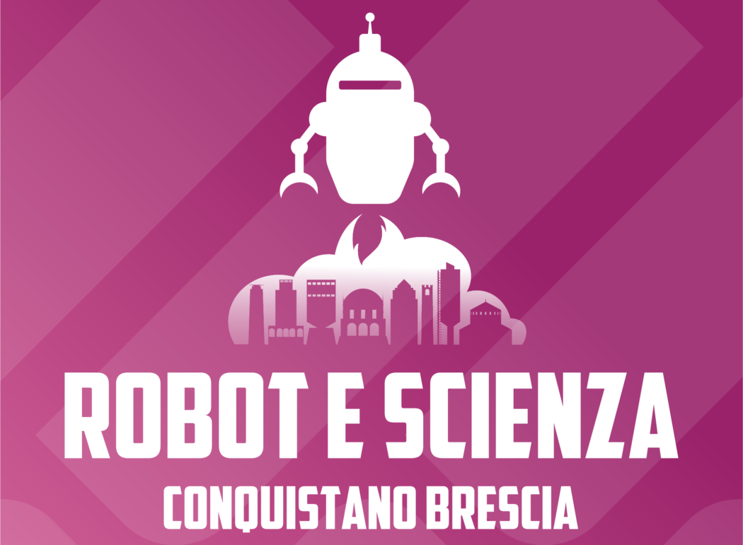 Robot e scienza 22 ottobre 2022